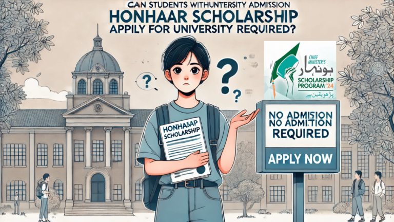 Can Students Without University Admission Apply for Honhaar Scholarship?